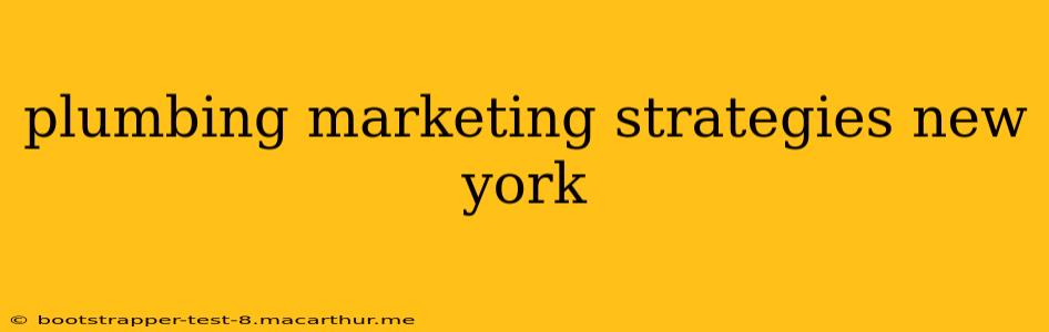 plumbing marketing strategies new york