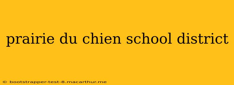 prairie du chien school district