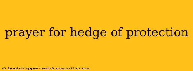 prayer for hedge of protection