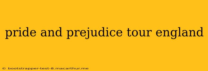 pride and prejudice tour england