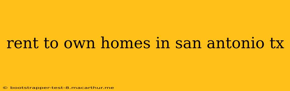 rent to own homes in san antonio tx