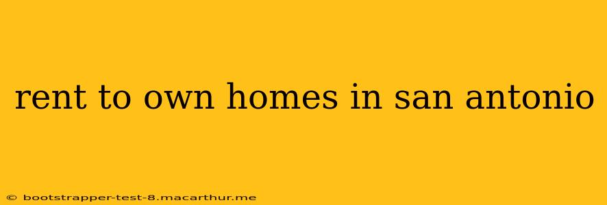 rent to own homes in san antonio