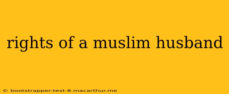 rights of a muslim husband
