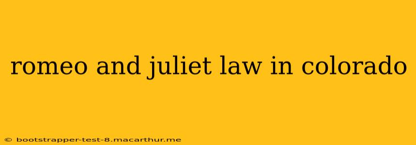 romeo and juliet law in colorado