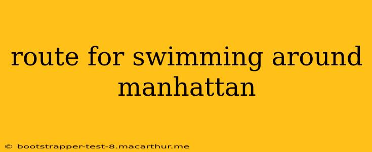 route for swimming around manhattan