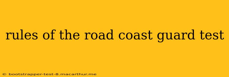 rules of the road coast guard test