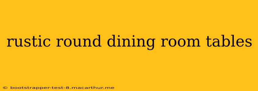 rustic round dining room tables