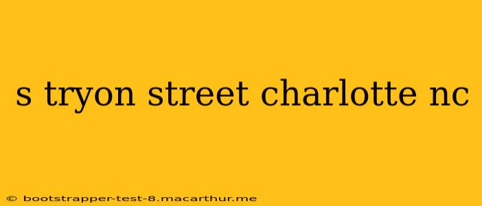 s tryon street charlotte nc