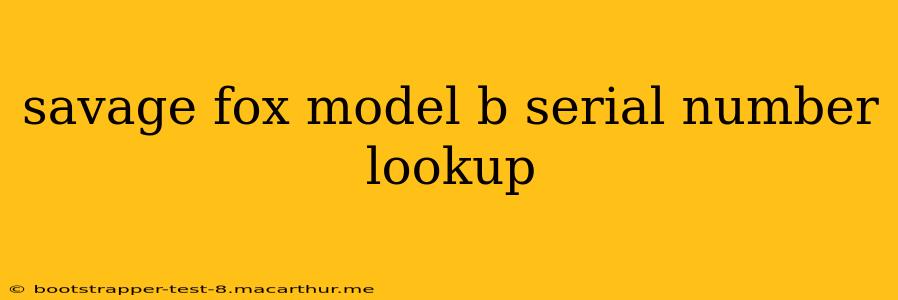 savage fox model b serial number lookup