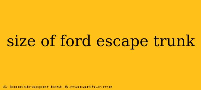 size of ford escape trunk