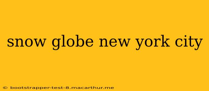 snow globe new york city