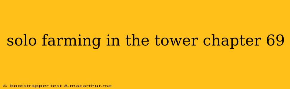 solo farming in the tower chapter 69