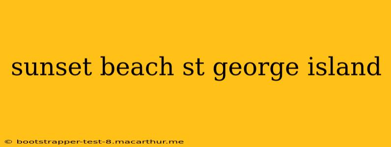 sunset beach st george island