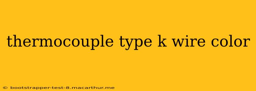 thermocouple type k wire color
