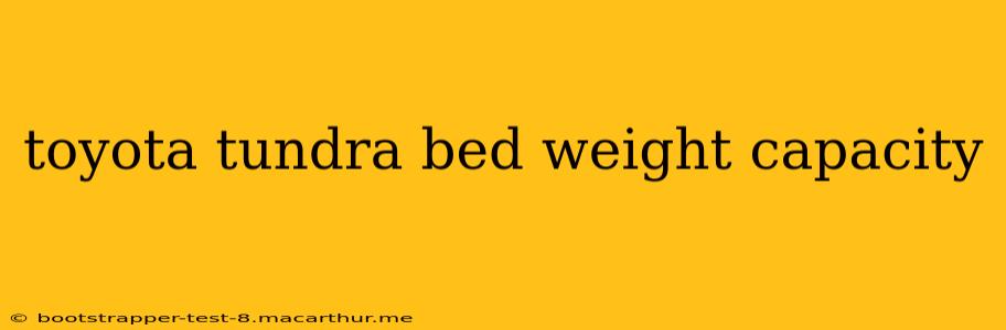 toyota tundra bed weight capacity