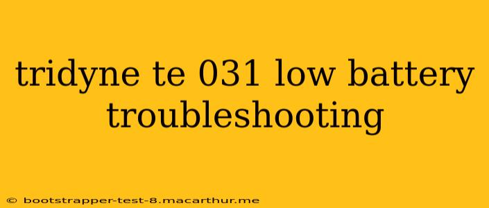 tridyne te 031 low battery troubleshooting