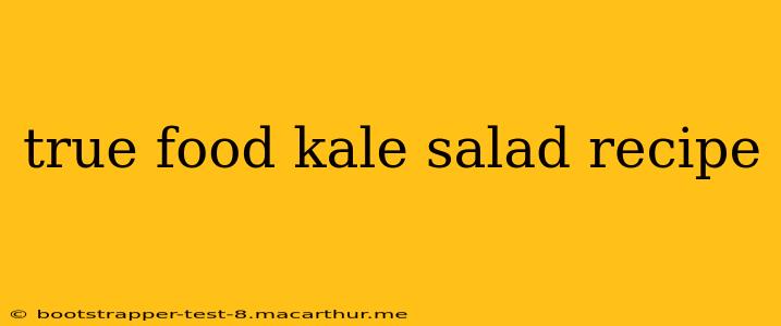 true food kale salad recipe