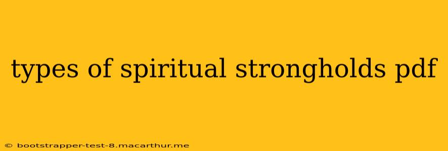 types of spiritual strongholds pdf