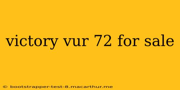victory vur 72 for sale