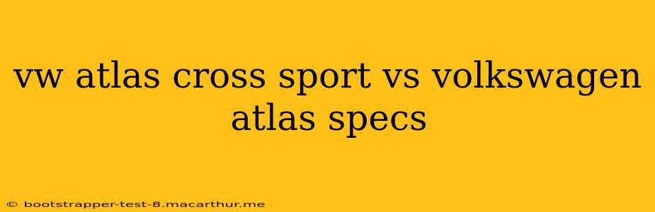 vw atlas cross sport vs volkswagen atlas specs