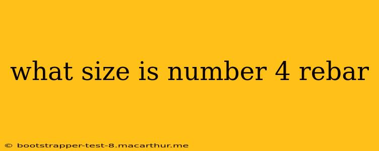 what size is number 4 rebar
