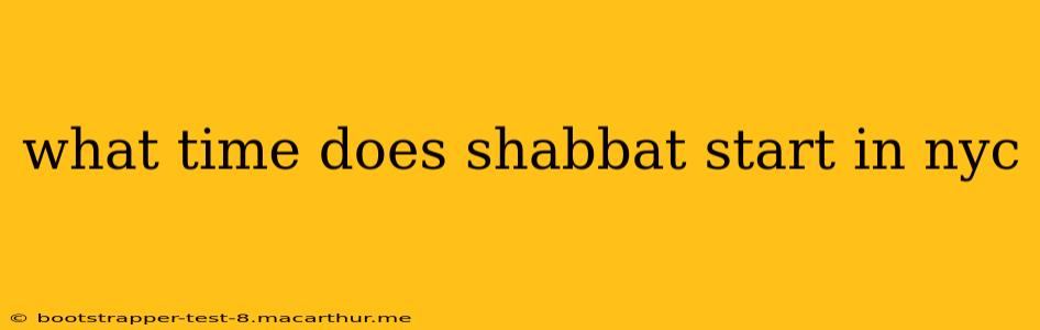 what time does shabbat start in nyc