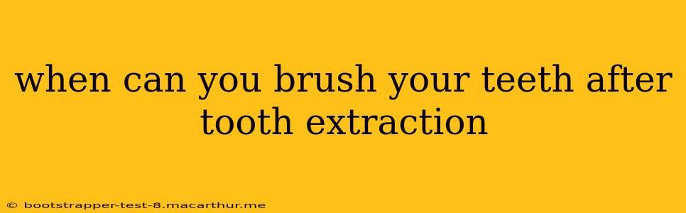 when can you brush your teeth after tooth extraction