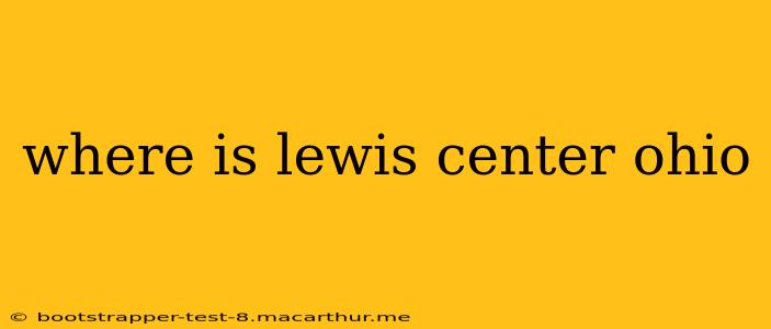 where is lewis center ohio