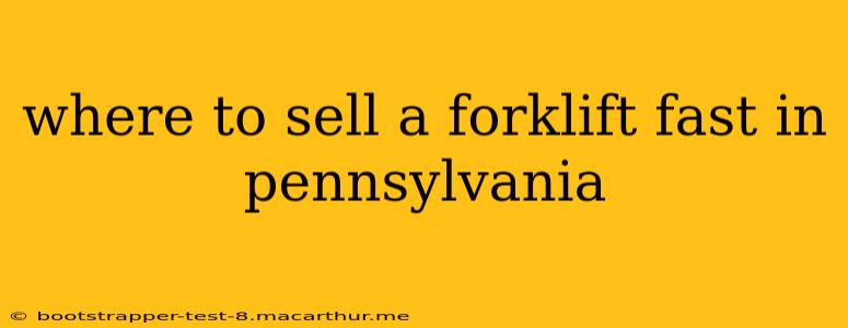where to sell a forklift fast in pennsylvania