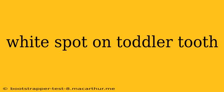 white spot on toddler tooth