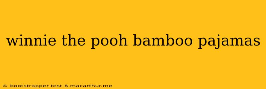 winnie the pooh bamboo pajamas