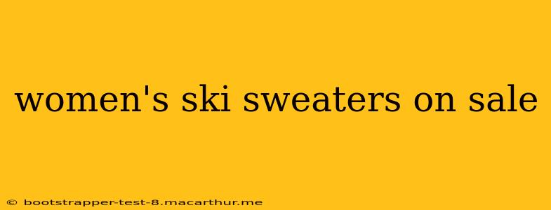 women's ski sweaters on sale