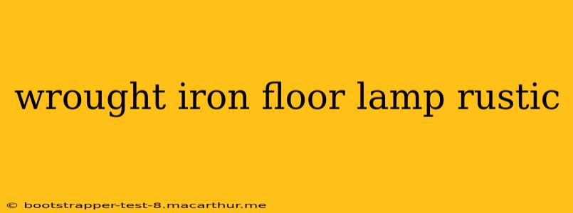 wrought iron floor lamp rustic