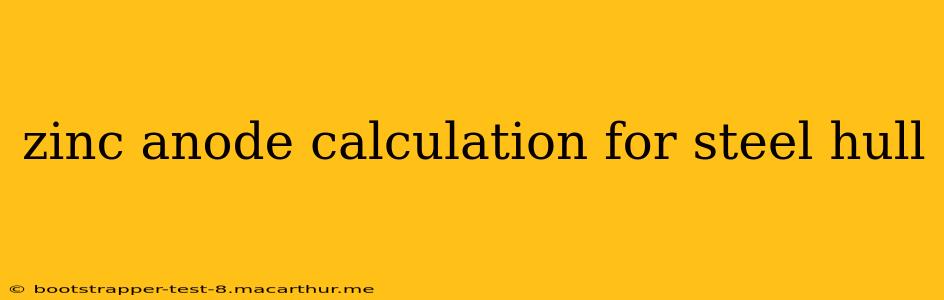 zinc anode calculation for steel hull